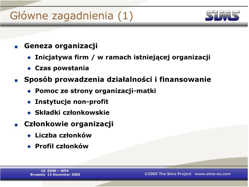 finansowanie Pomoc ze strony organizacji-matki Instytucje non-profit