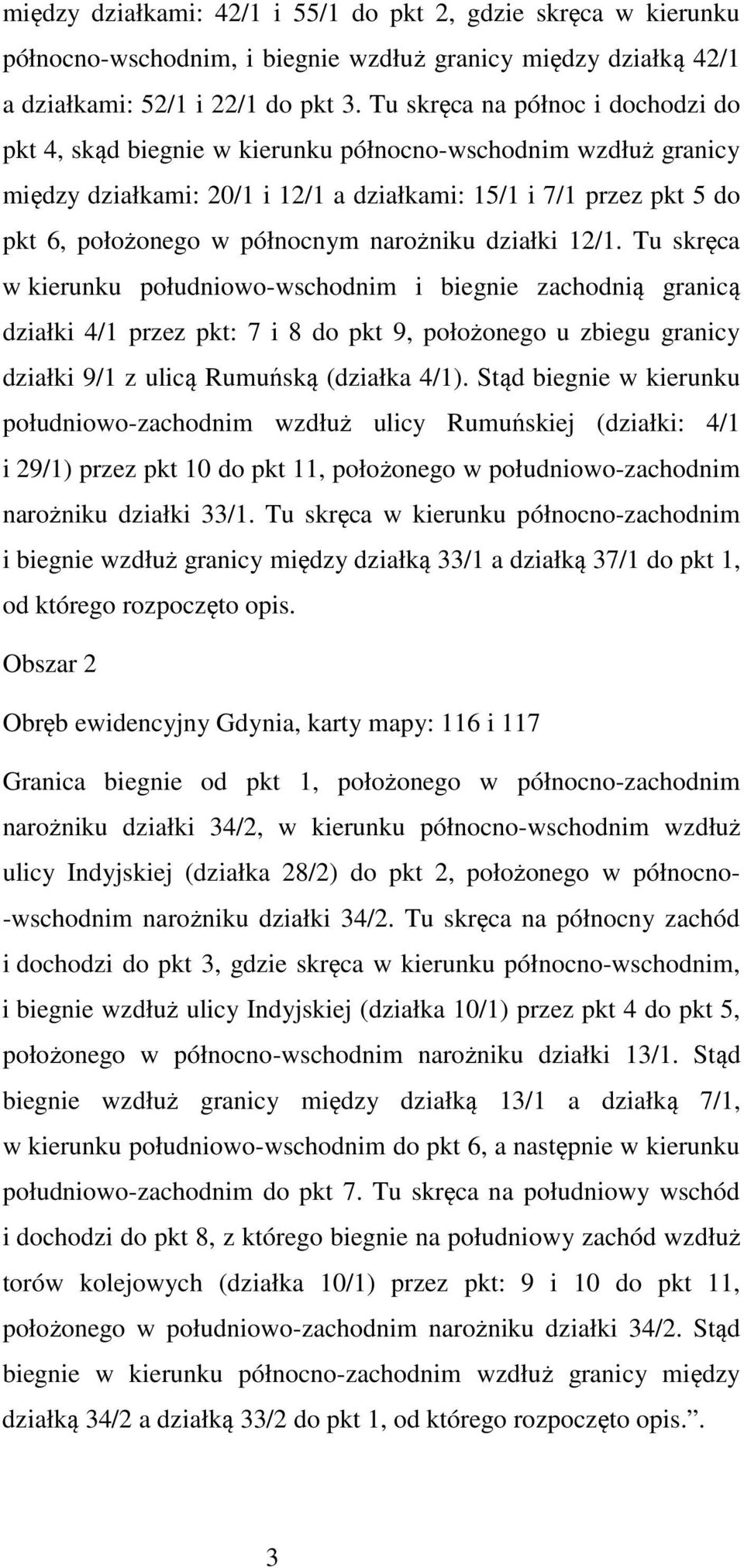 narożniku działki 12/1.