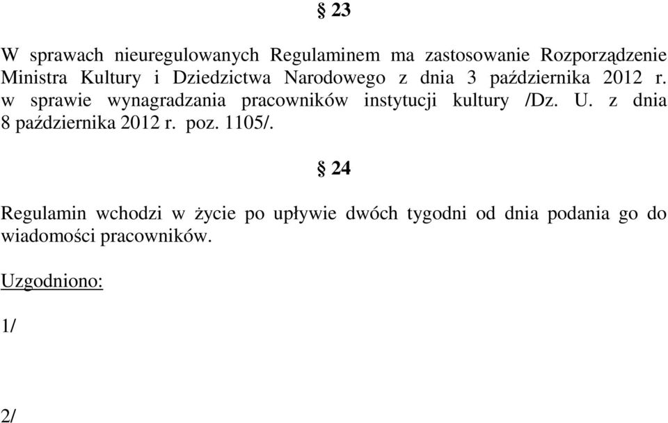 w sprawie wynagradzania pracowników instytucji kultury /Dz. U. z dnia 8 października 2012 r.