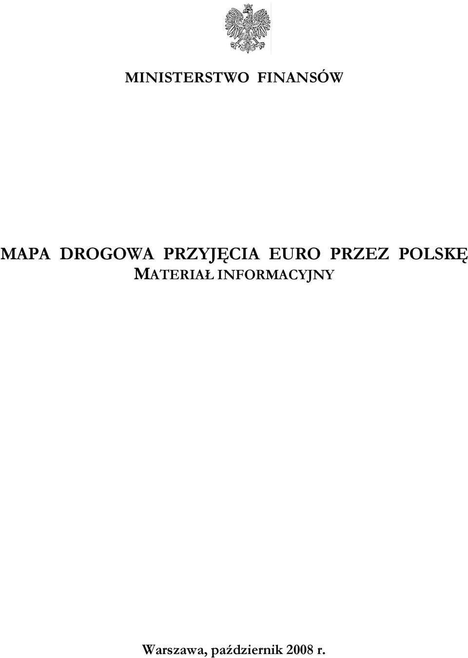 POLSKĘ MATERIAŁ INFORMACYJNY