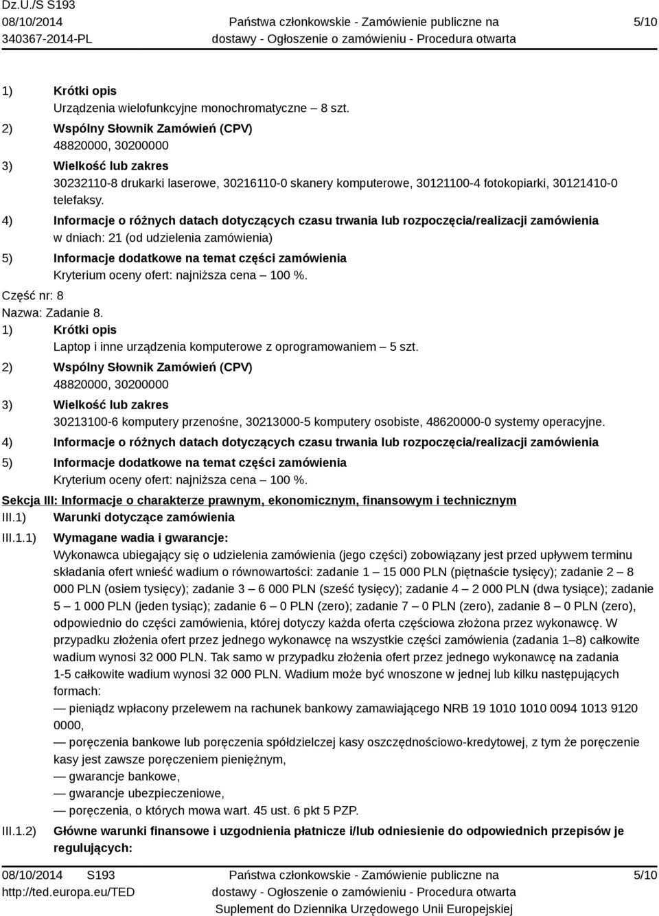 Sekcja III: Informacje o charakterze prawnym, ekonomicznym, finansowym i technicznym III.1)