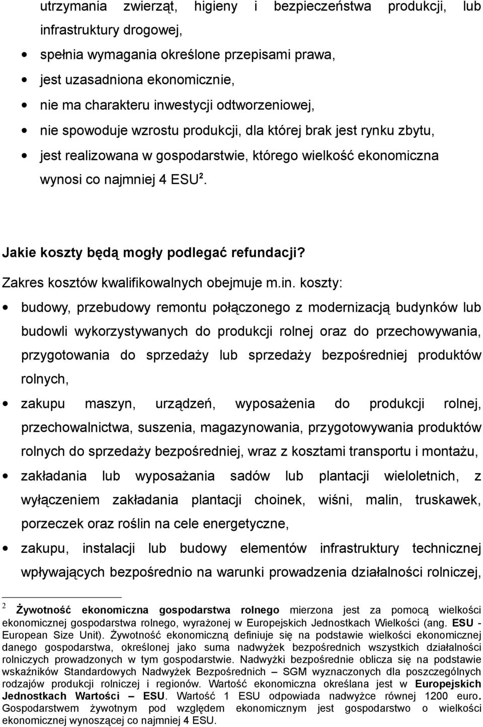 Jakie koszty będą mogły podlegać refundacji? Zakres kosztów kwalifikowalnych obejmuje m.in.