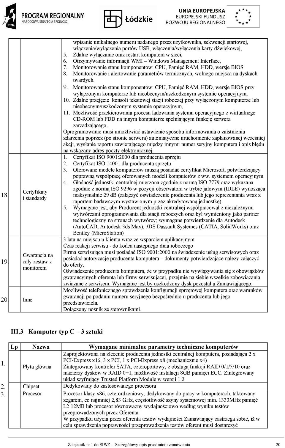 karty dźwiękowej, 5. Zdalne wyłączanie oraz restart komputera w sieci, 6. Otrzymywanie informacji WMI Windows Management Interface, 7.