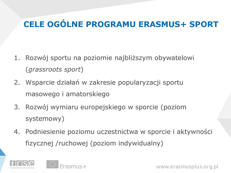 Wsparcie działań w zakresie popularyzacji sportu masowego i amatorskiego 3.