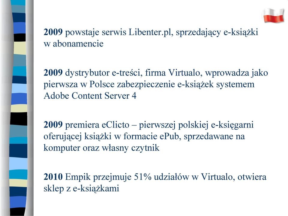 pierwsza w Polsce zabezpieczenie e-książek systemem Adobe Content Server 4 2009 premiera eclicto