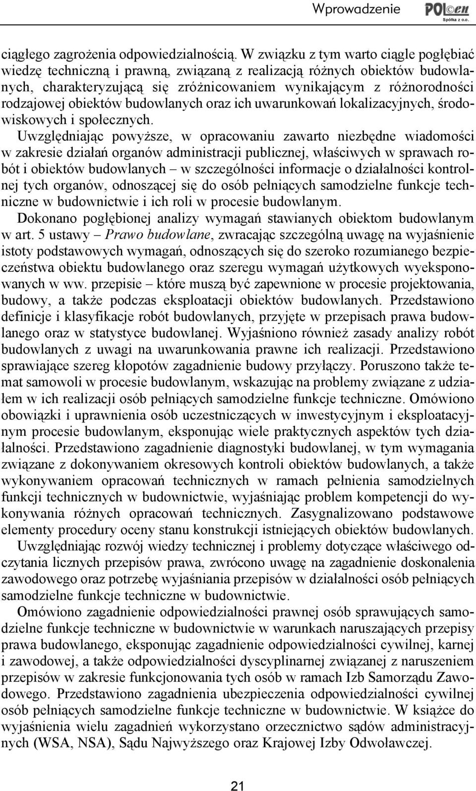 obiektów budowlanych oraz ich uwarunkowañ lokalizacyjnych, rodowiskowych i spo³ecznych.