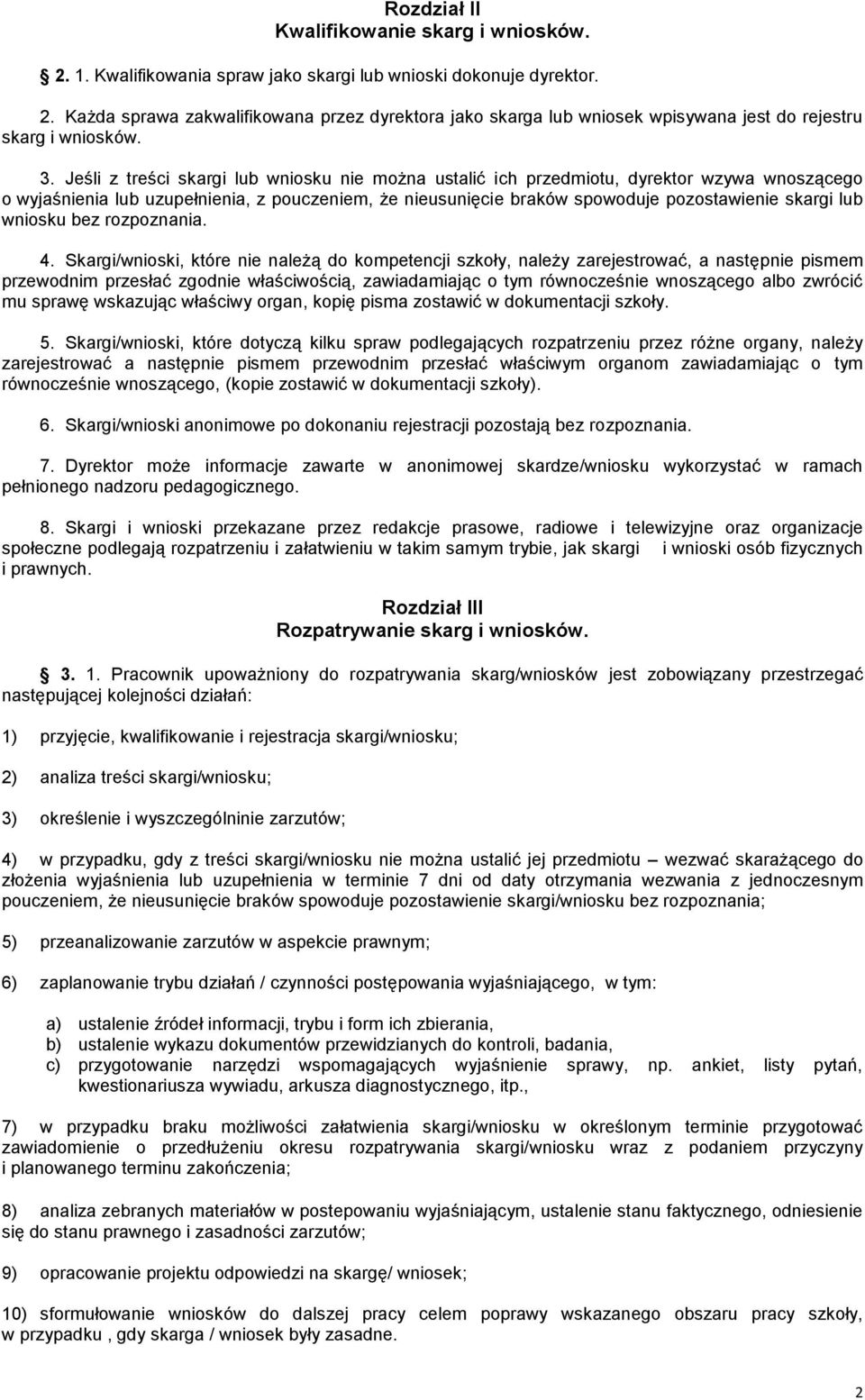 lub wniosku bez rozpoznania. 4.