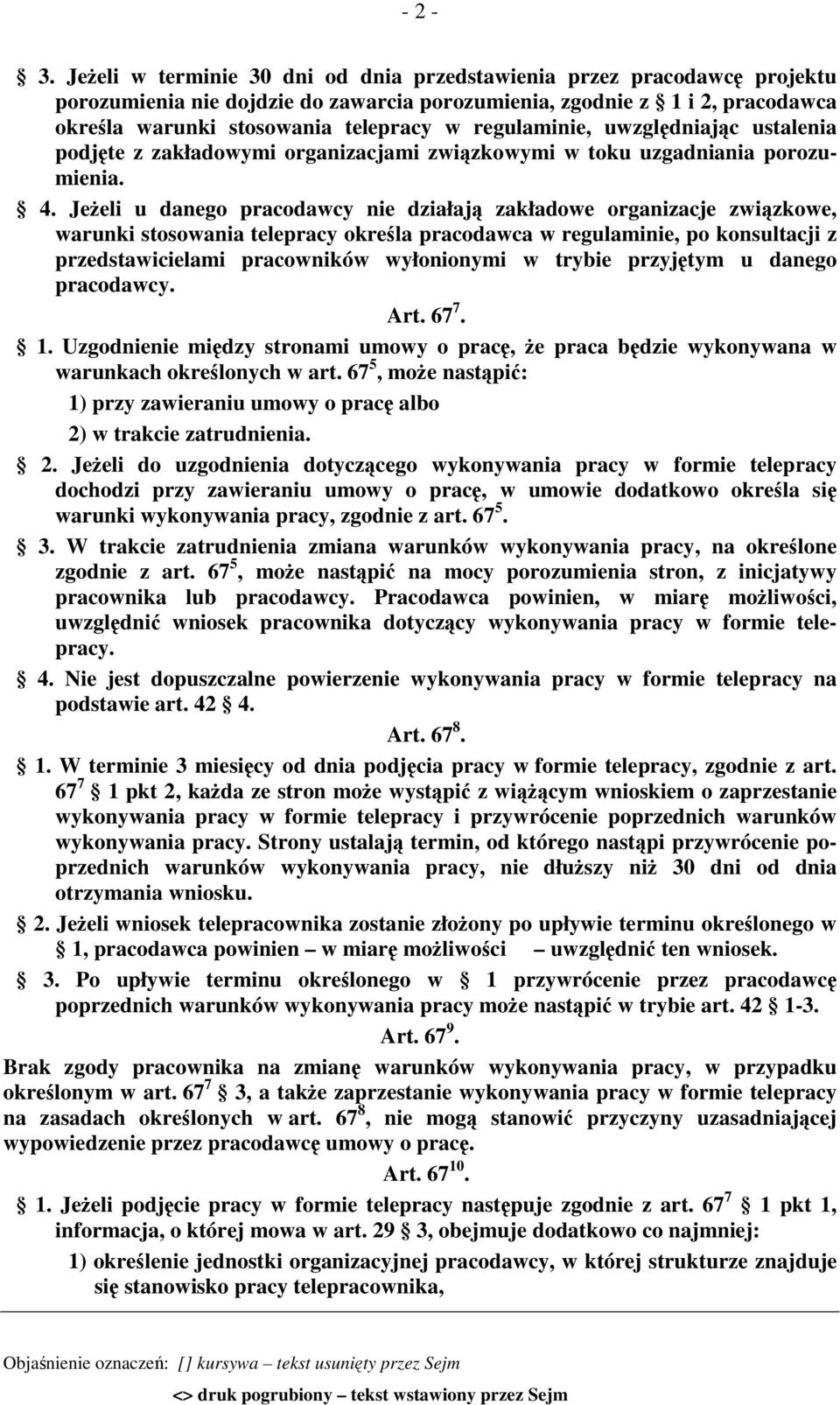 regulaminie, uwzględniając ustalenia podjęte z zakładowymi organizacjami związkowymi w toku uzgadniania porozumienia. 4.