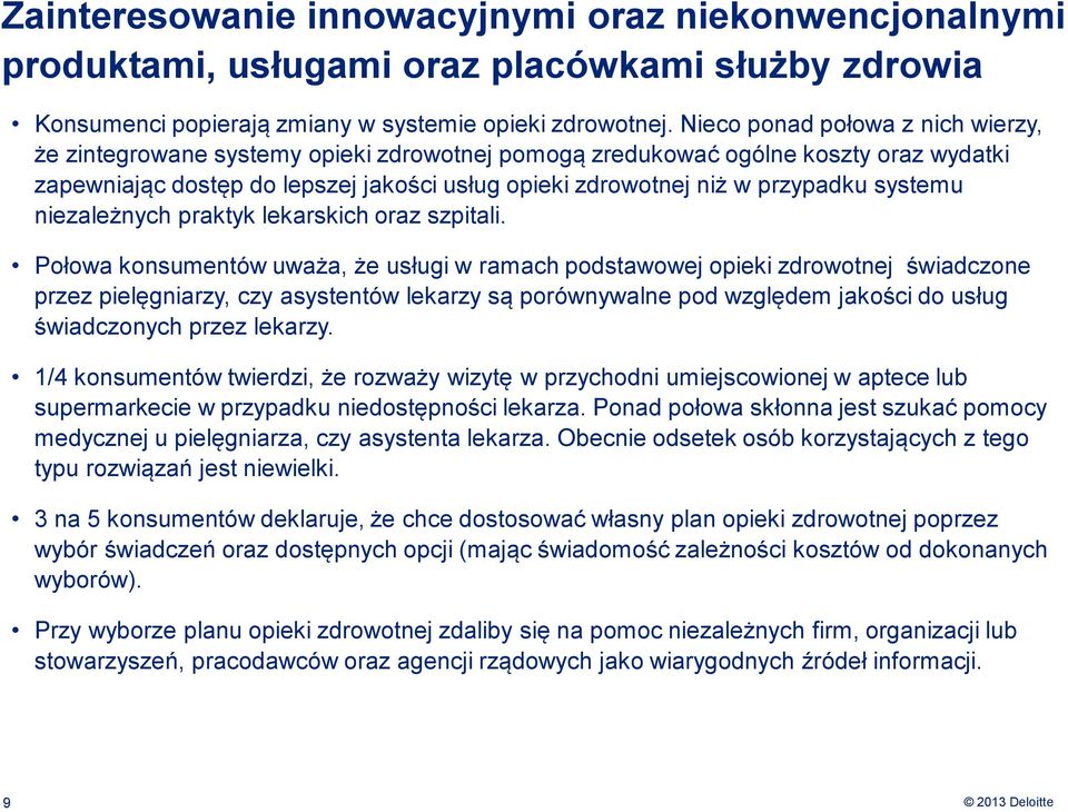 systemu niezależnych praktyk lekarskich oraz szpitali.