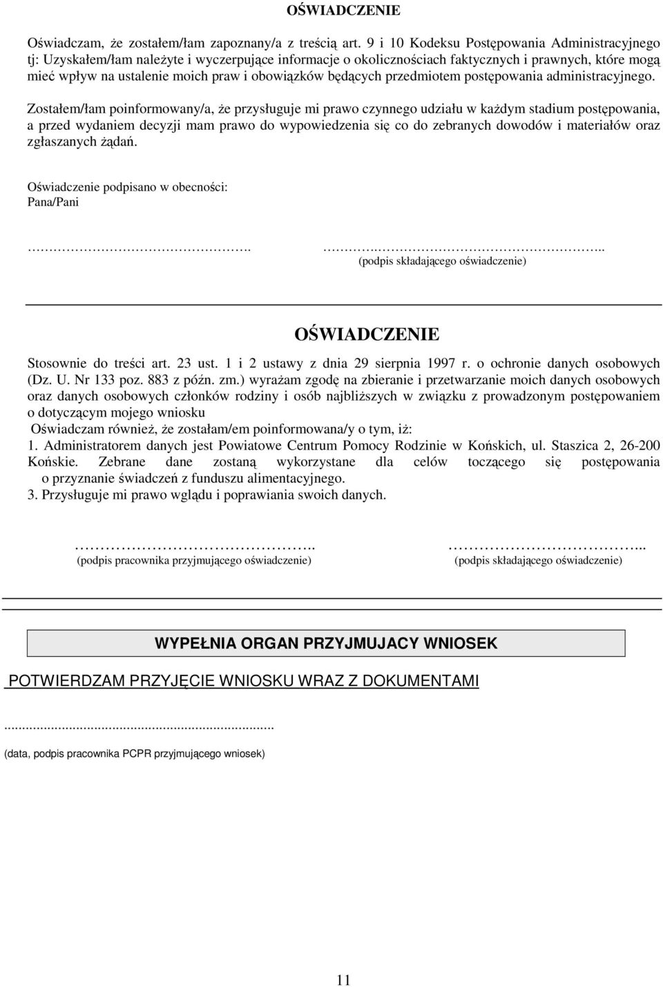 będących przedmiotem postępowania administracyjnego.