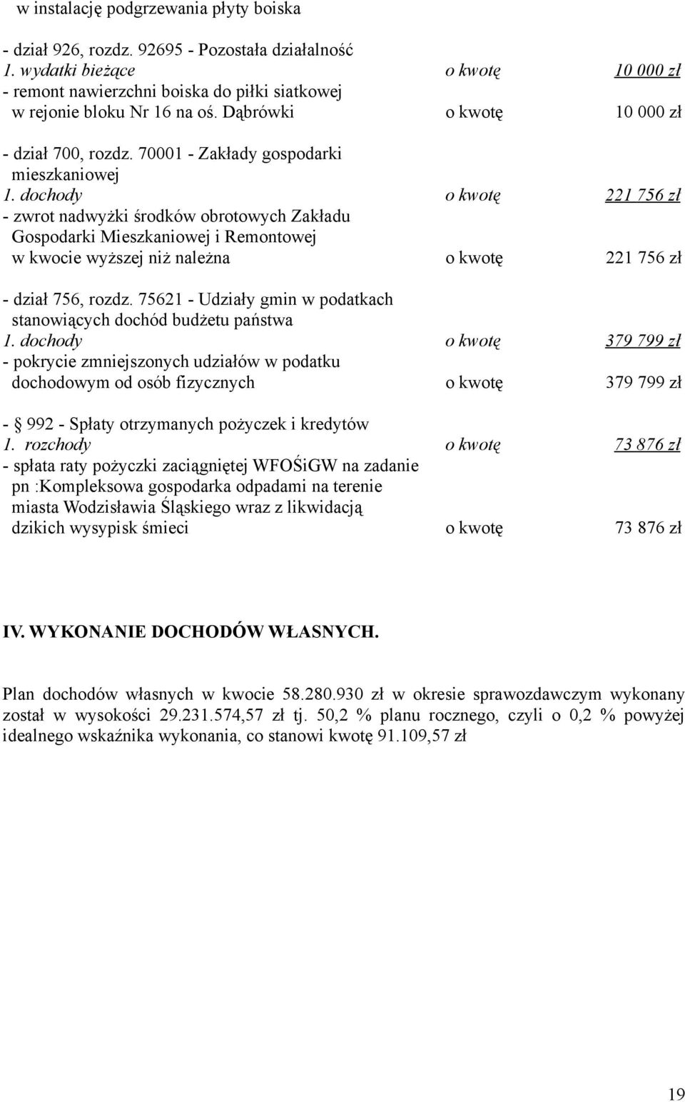 dochody - zwrot nadwyżki środków obrotowych Zakładu Gospodarki Mieszkaniowej i Remontowej w kwocie wyższej niż należna - dział 756, rozdz.