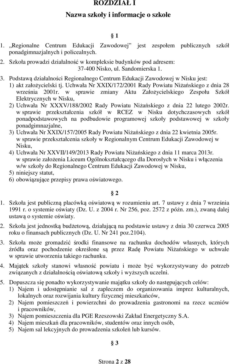 Uchwała Nr XXIX/172/2001 Rady Powiatu Niżańskiego z dnia 28 września 2001r.