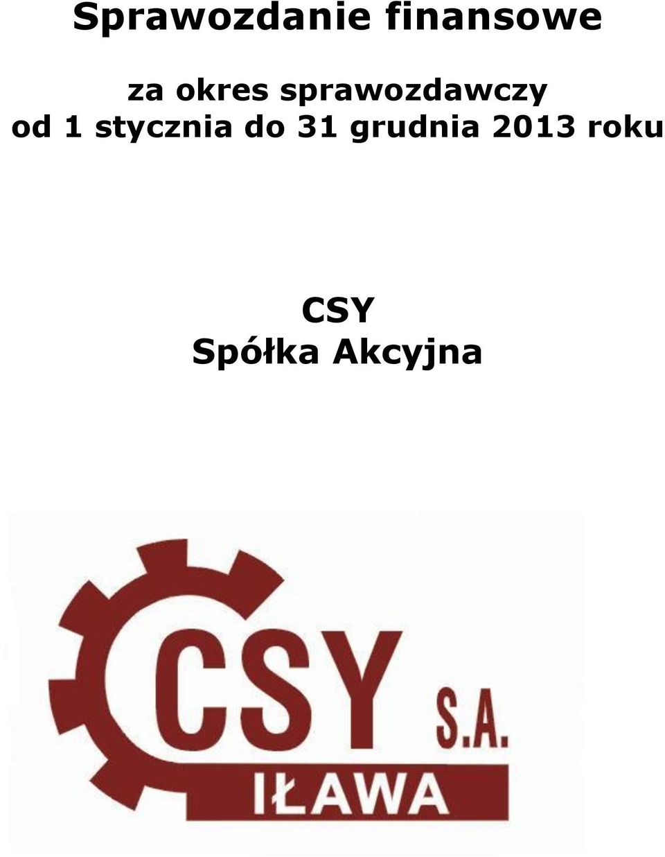 stycznia do 31 grudnia