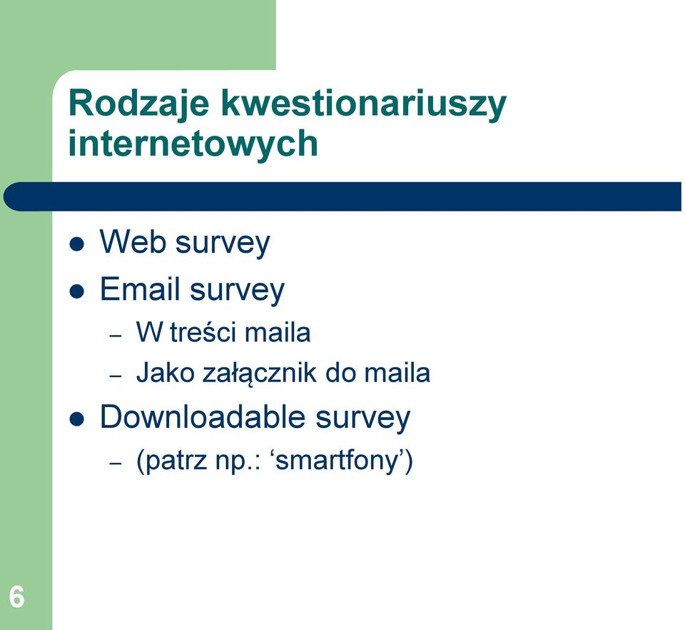 survey W treści maila Jako załącznik