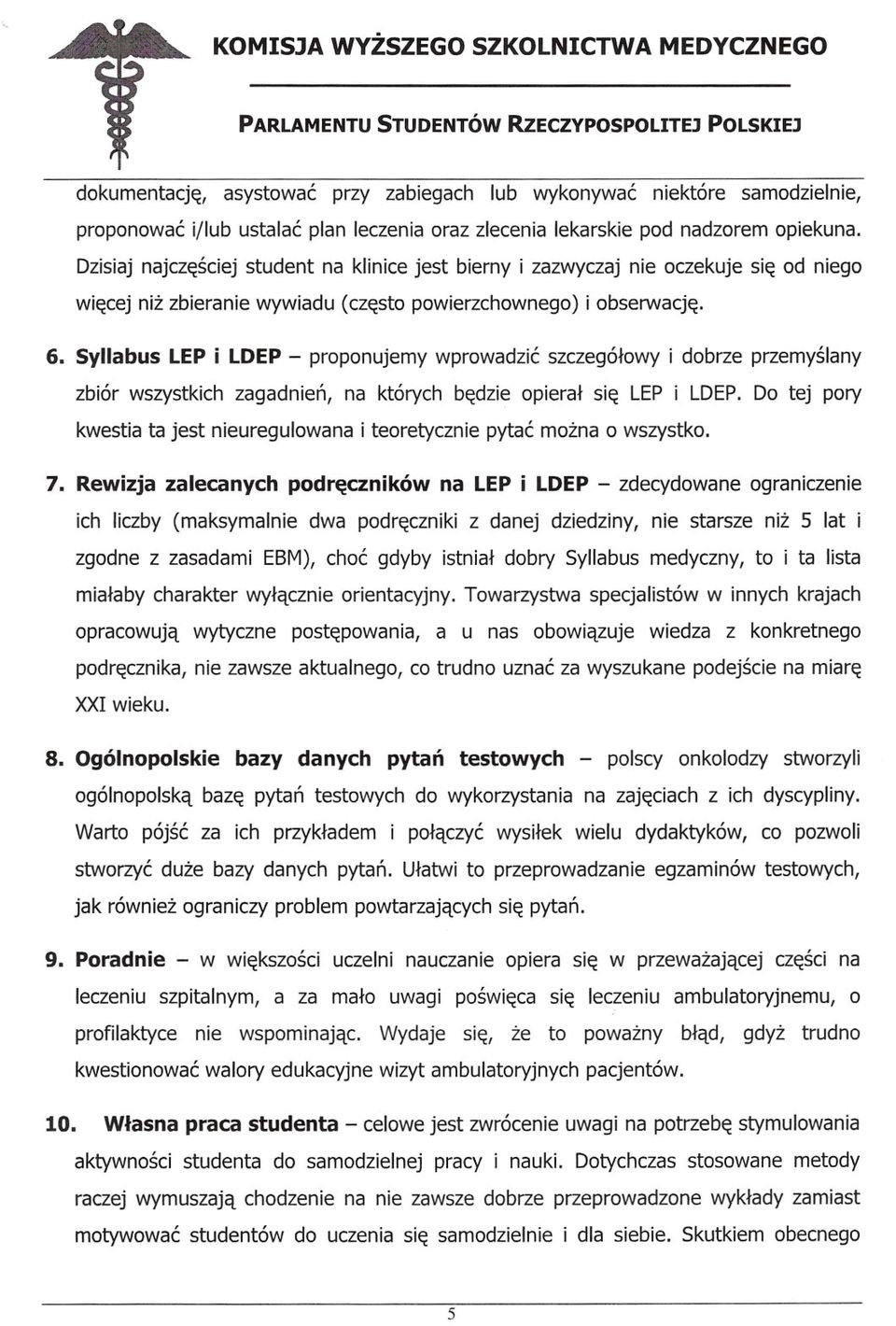 Syllabus LEP i LDEP - proponujemy wprowadzic szczególowy i dobrze przemyslany zbiór wszystkich zagadnien, na których bedzie opieral sie LEP i LDEP.