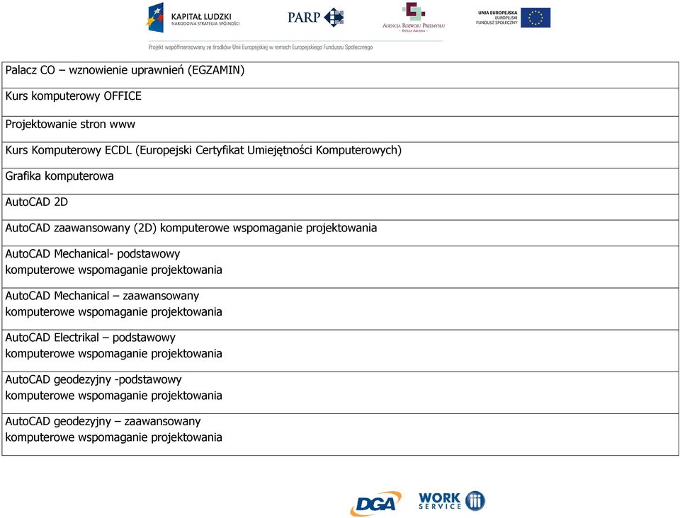 komputerowe wspomaganie projektowania AutoCAD Mechanical zaawansowany komputerowe wspomaganie projektowania AutoCAD Electrikal podstawowy komputerowe