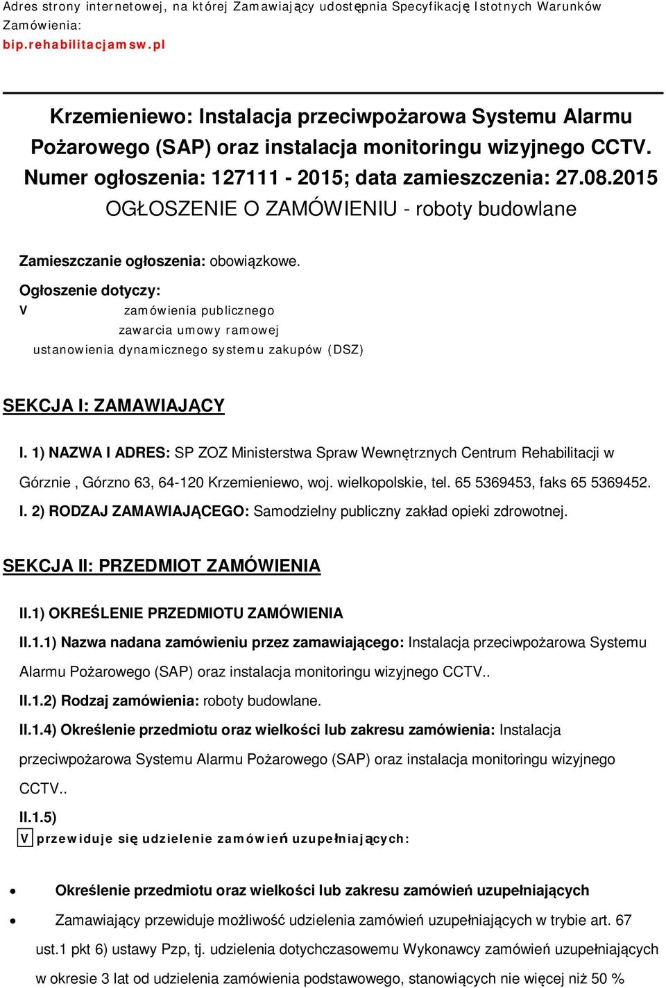 2015 OGOSZENIE O ZAMÓWIENIU - rbty budwlane Zamieszczanie gszenia: bwizkwe.