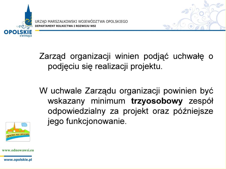 W uchwale Zarządu organizacji powinien być wskazany