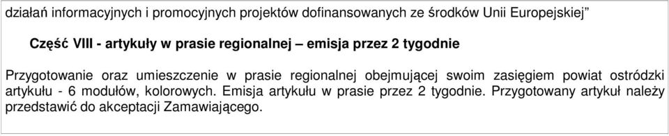 prasie regionalnej obejmującej swoim zasięgiem powiat ostródzki artykułu - 6 modułów, kolorowych.