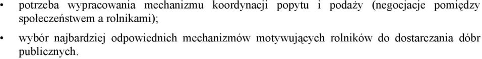 rolnikami); wybór najbardziej odpowiednich