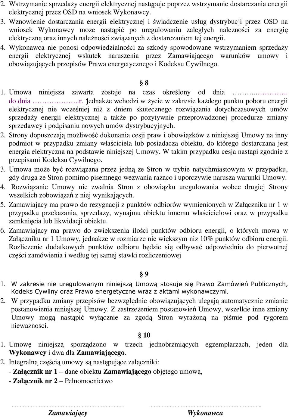 naleŝności związanych z dostarczaniem tej energii. 4.