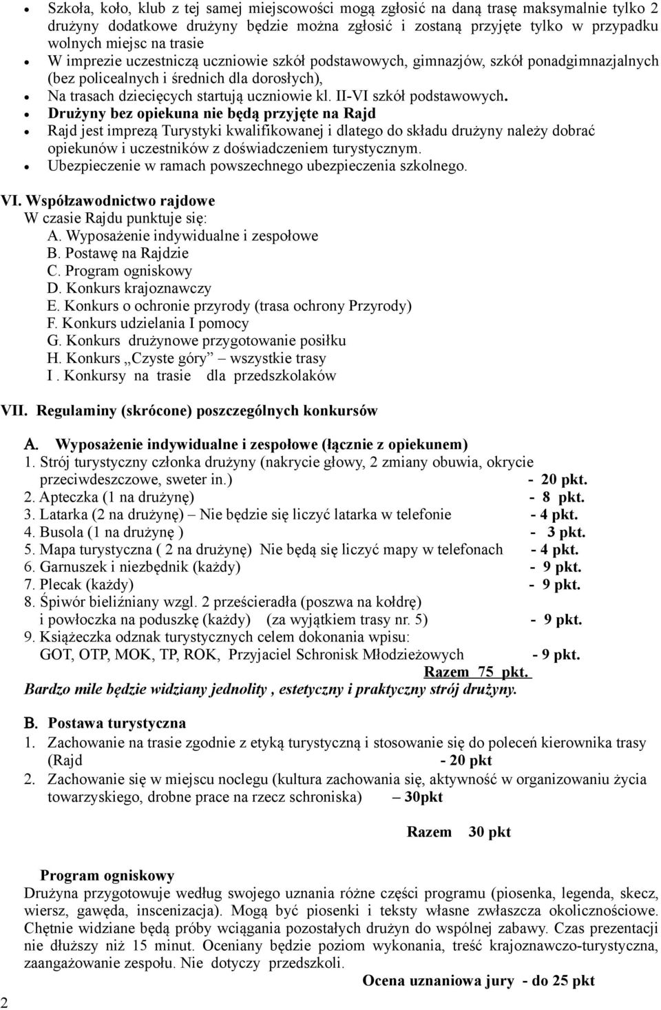 II-VI szkół podstawowych.