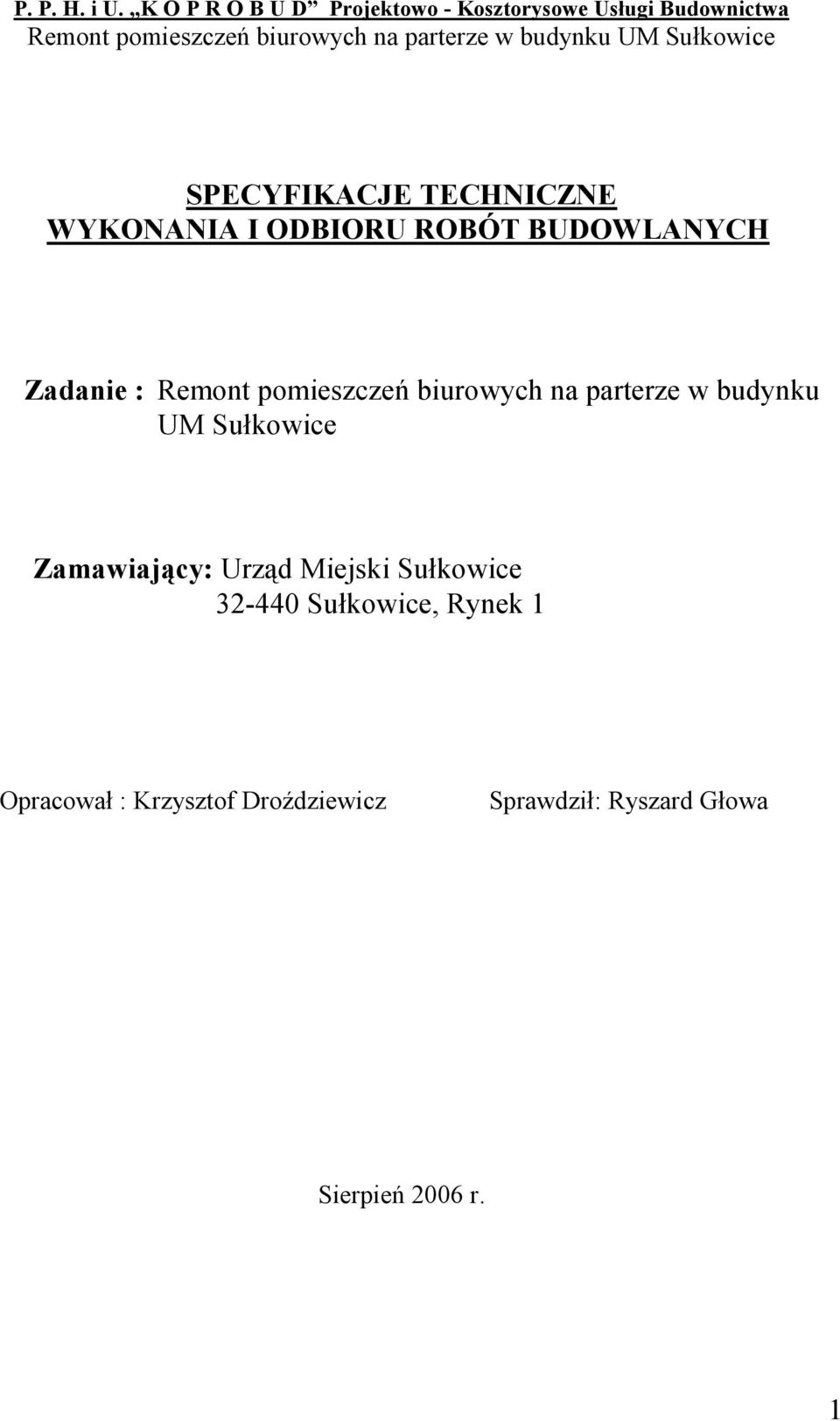 Zamawiający: Urząd Miejski Sułkowice 32-440 Sułkowice, Rynek 1