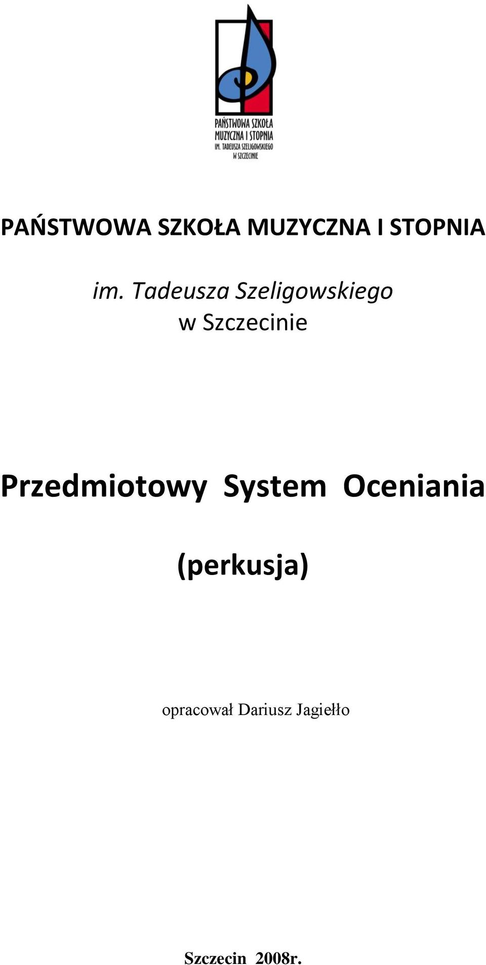 Przedmiotowy System Oceniania