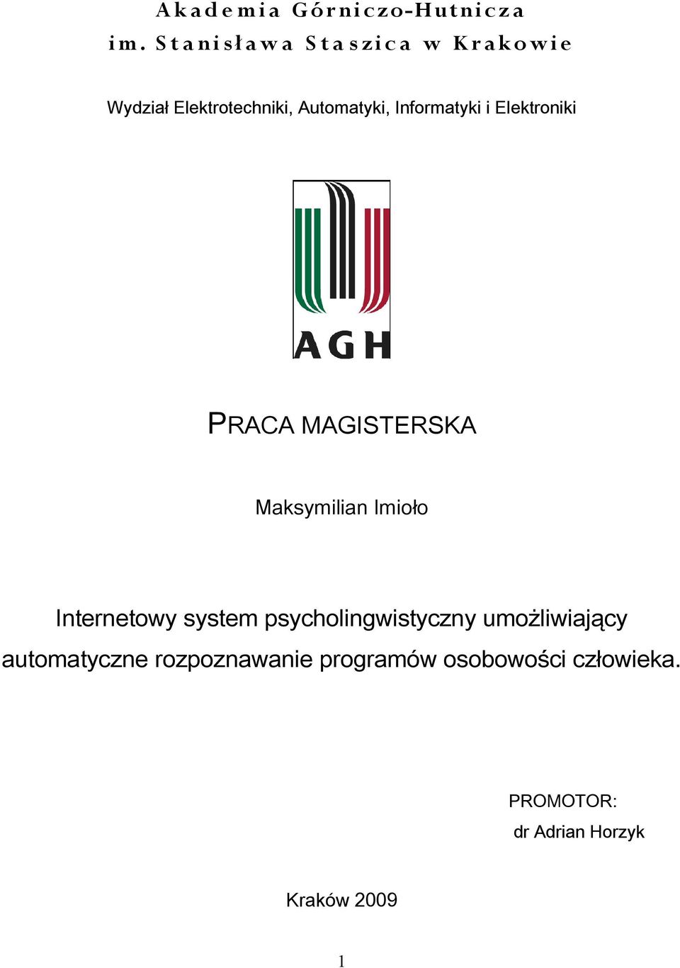 Automatyki, Informatyki i Elektroniki PRACA MAGISTERSKA Maksymilian Imioło Internetowy