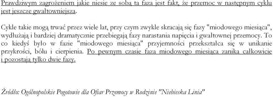 narastania napięcia i gwałtownej przemocy.