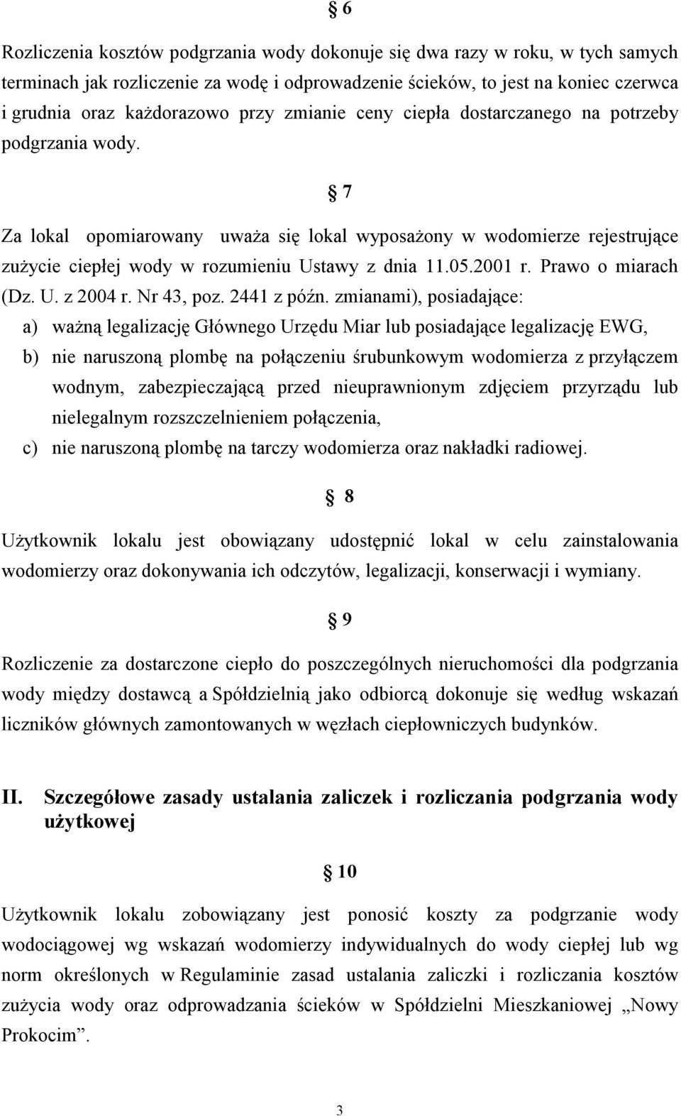 2001 r. Prawo o miarach (Dz. U. z 2004 r. Nr 43, poz. 2441 z późn.