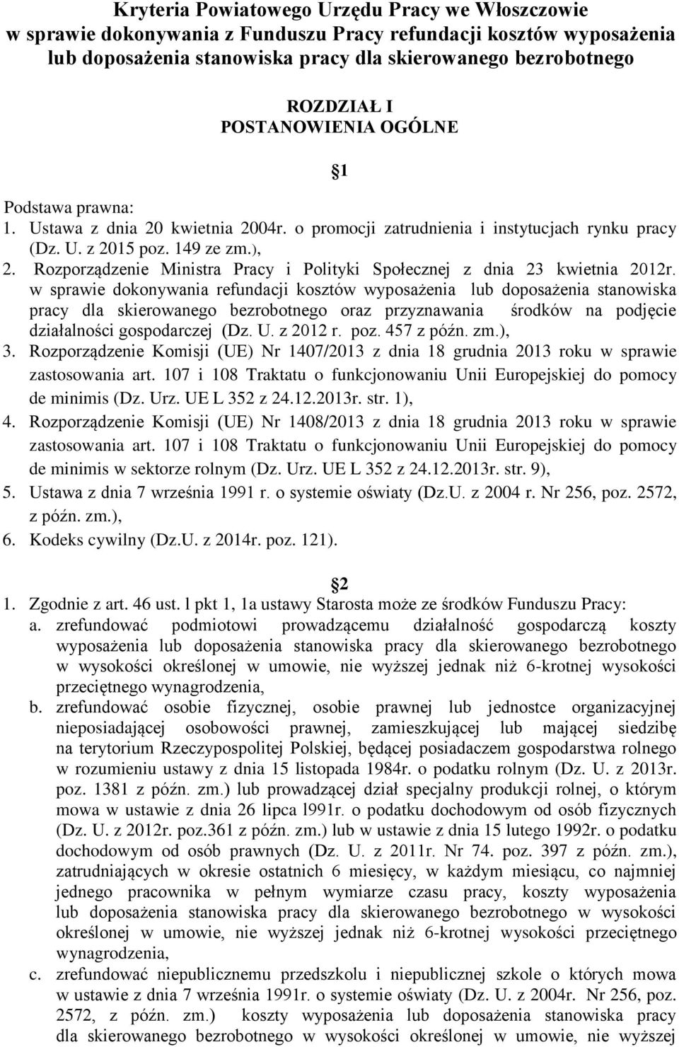 Rozporządzenie Ministra Pracy i Polityki Społecznej z dnia 23 kwietnia 2012r.