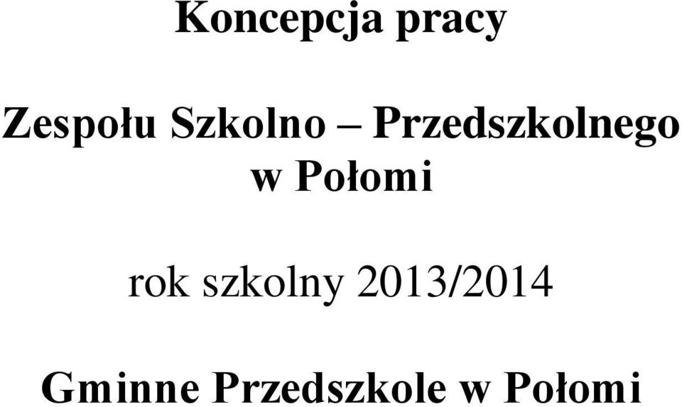 Połomi rok szkolny