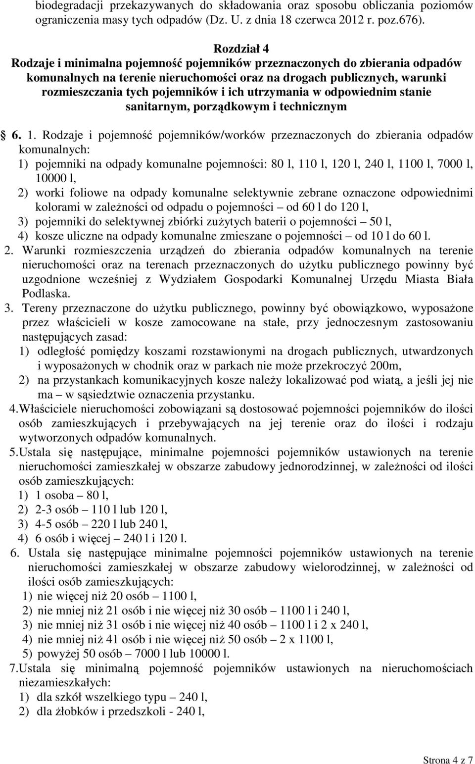 utrzymania w odpowiednim stanie sanitarnym, porządkowym i technicznym 6. 1.