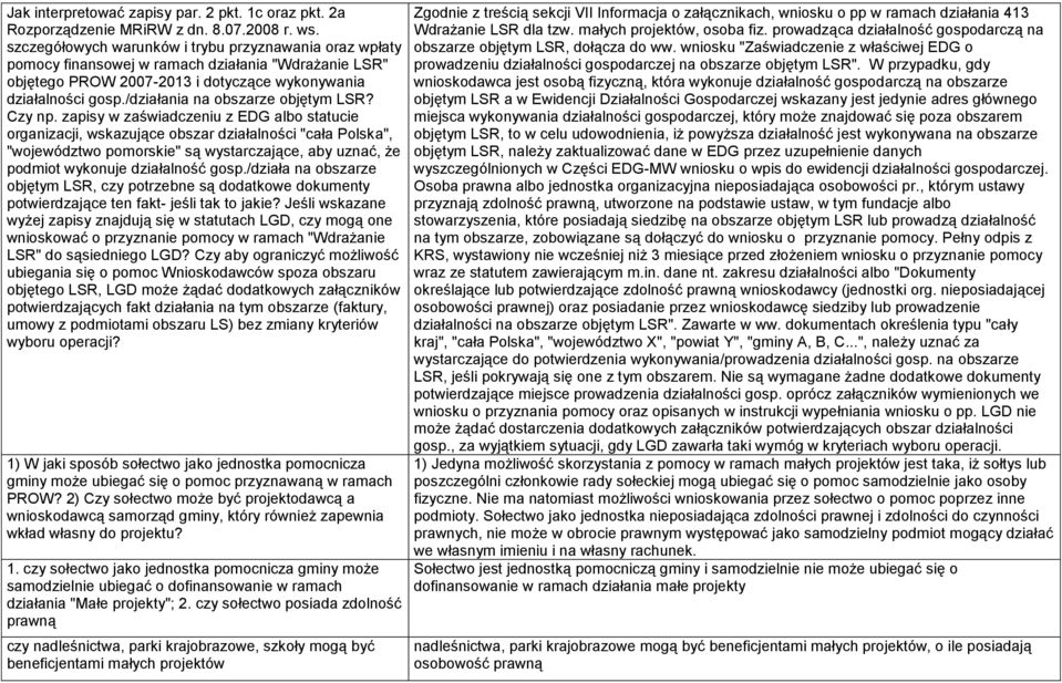 /działania na obszarze objętym LSR? Czy np.