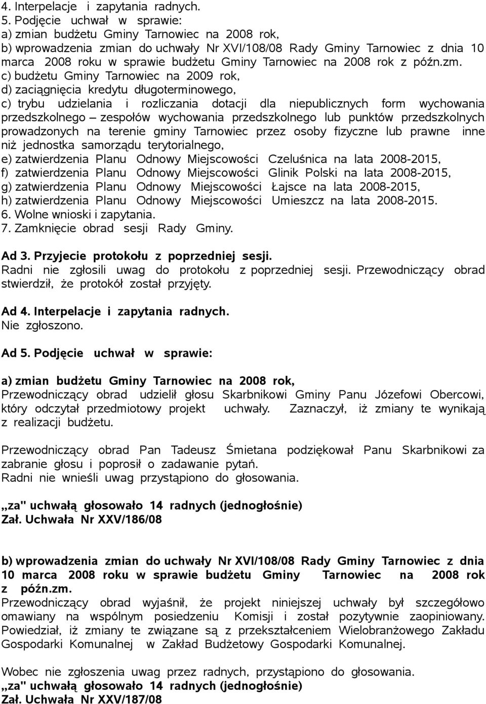 Tarnowiec na 2008 rok z późn.zm.