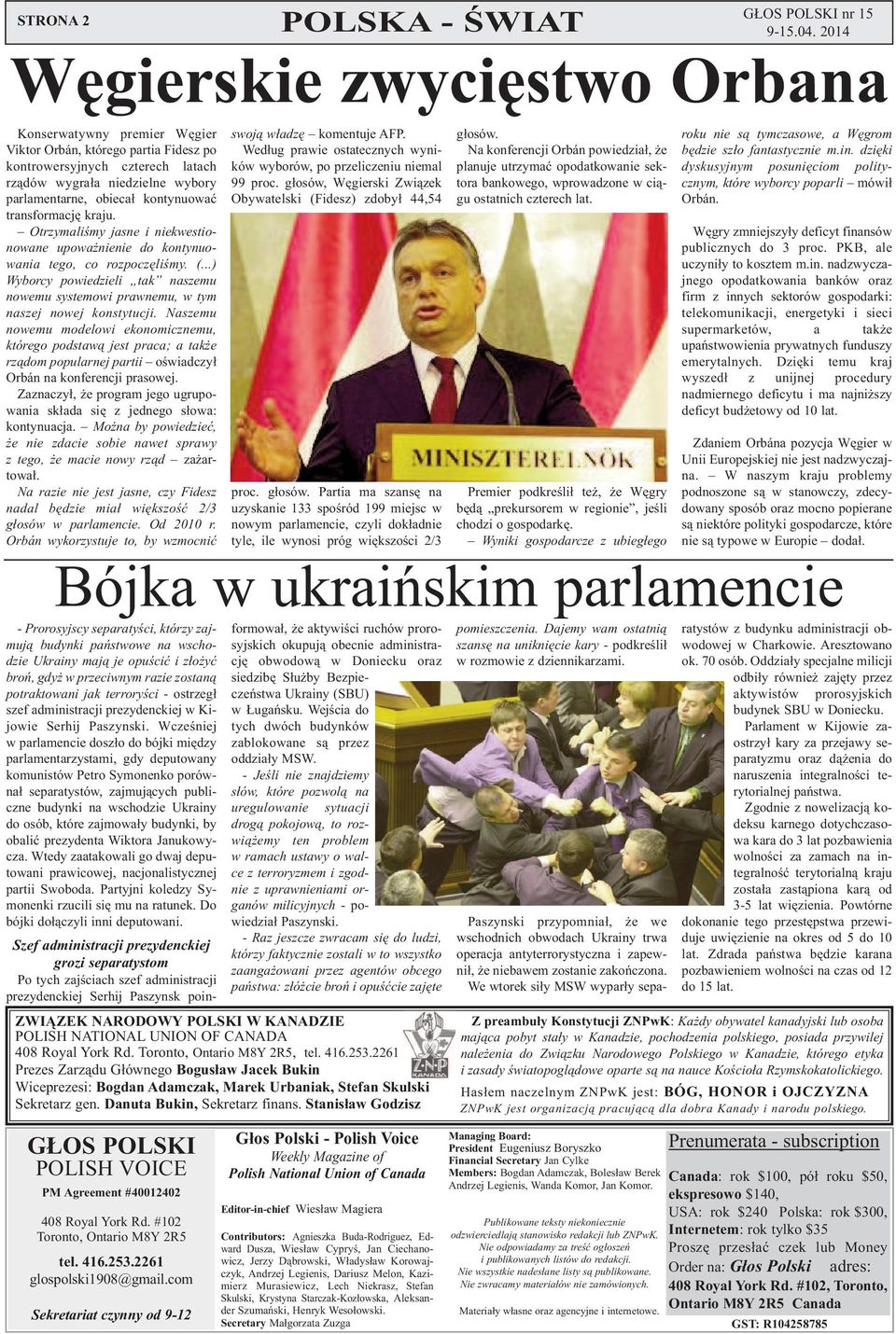 Naszemu nowemu modelowi ekonomicznemu, którego podstawą jest praca; a także rządom popularnej partii oświadczył Orbán na konferencji prasowej.