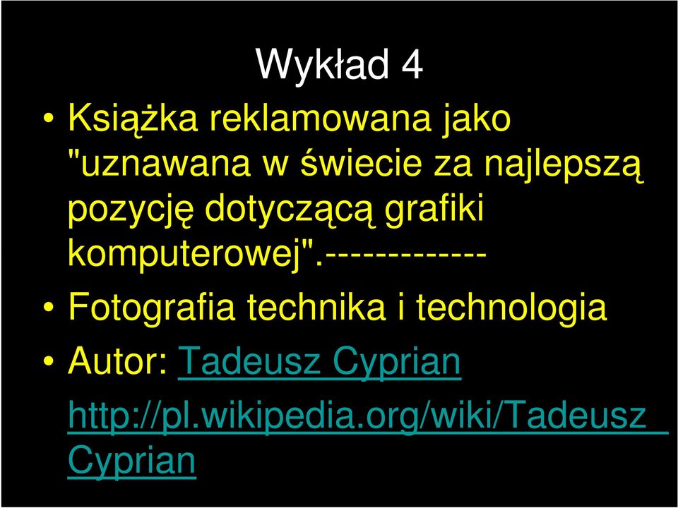 ------------- Fotografia technika i technologia Autor: