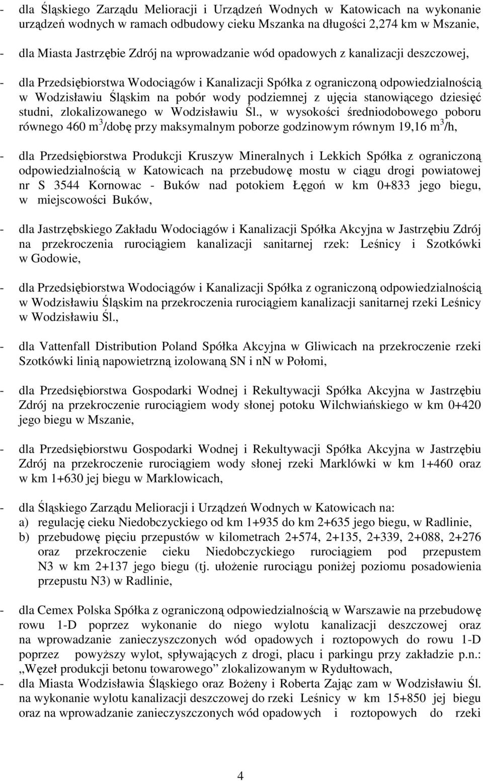 stanowiącego dziesięć studni, zlokalizowanego w Wodzisławiu Śl.