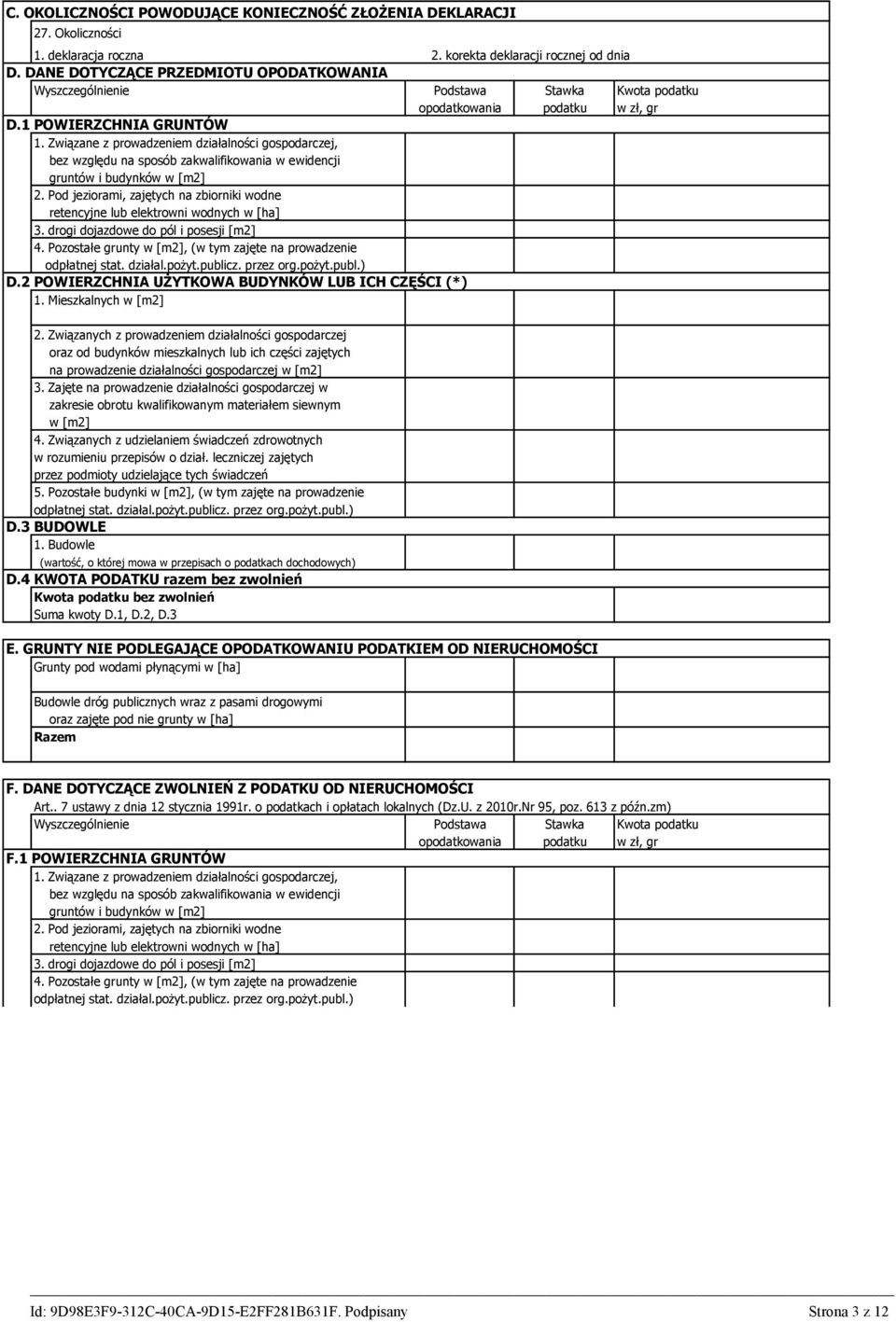 Związane z prowadzeniem działalności gospodarczej, bez względu na sposób zakwalifikowania w ewidencji gruntów i budynków w [m2] 2.