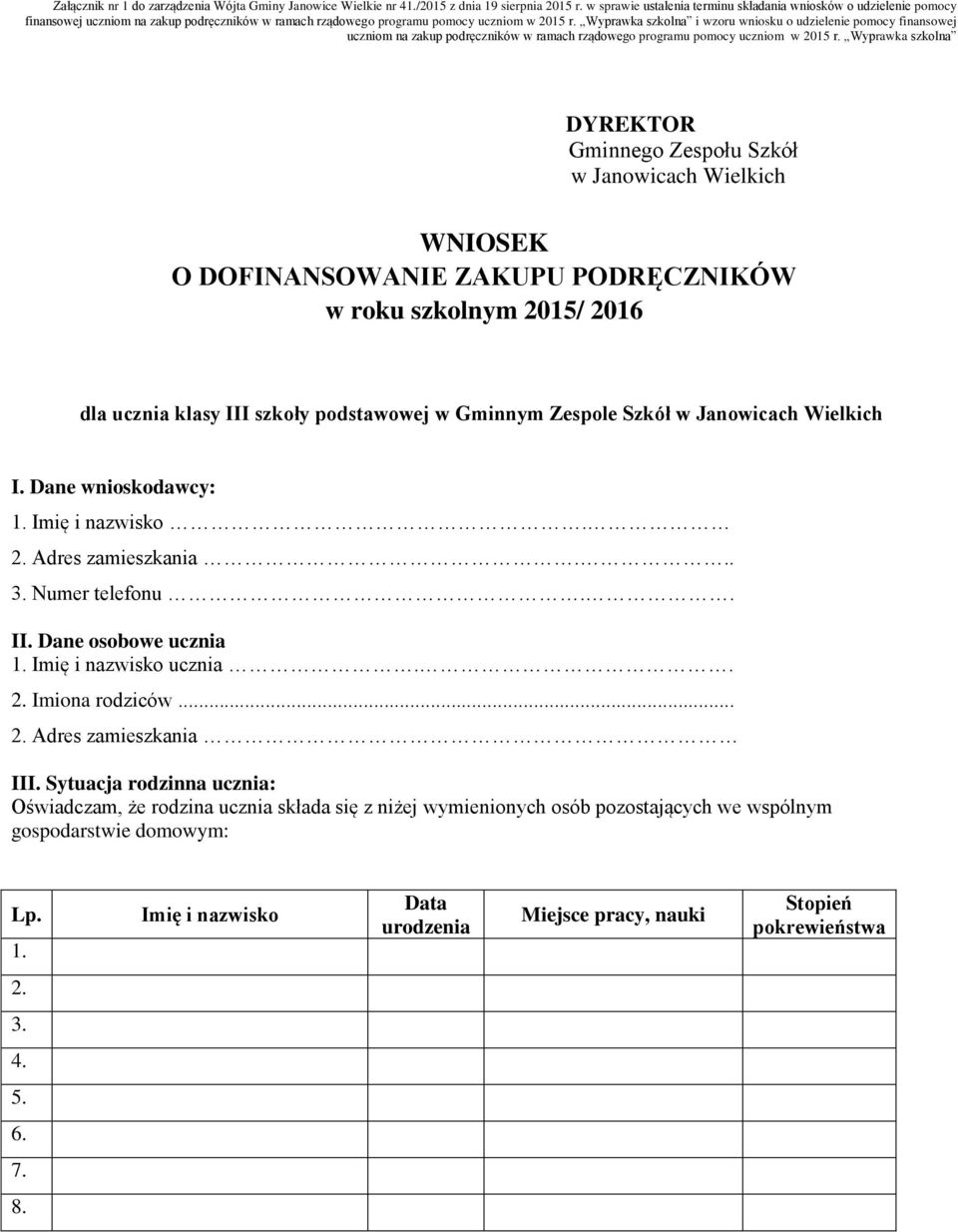 Wyprawka szkolna i wzoru wniosku o udzielenie pomocy finansowej uczniom na zakup podręczników w ramach rządowego programu pomocy uczniom w 2015 r.