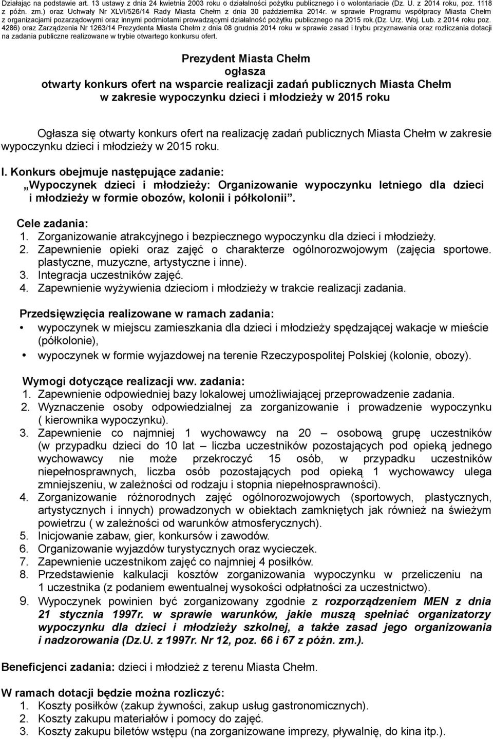 w sprawie Programu współpracy Miasta Chełm z organizacjami pozarządowymi oraz innymi podmiotami prowadzącymi działalność pożytku publicznego na 2015 rok.(dz. Urz. Woj. Lub. z 2014 roku poz.