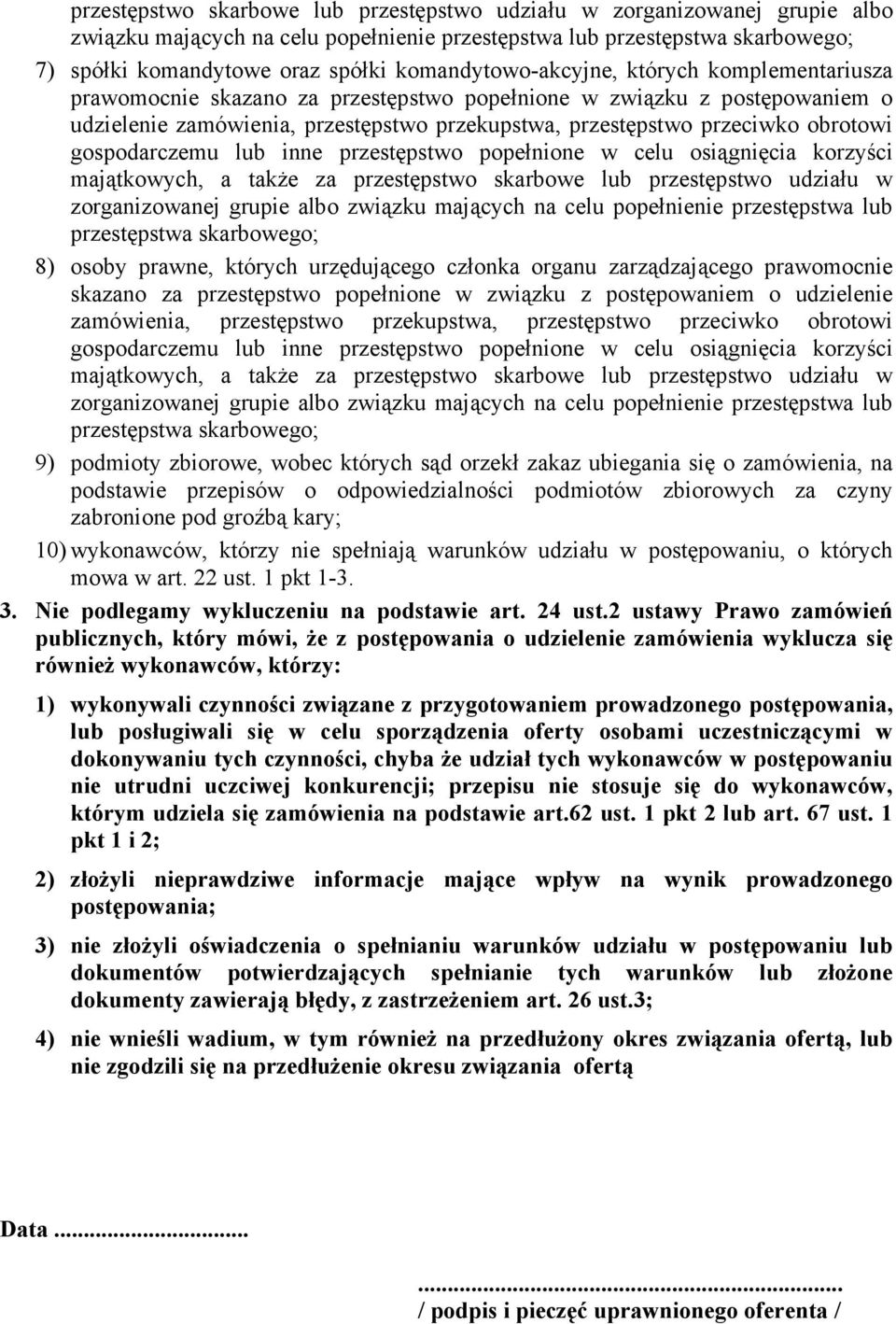 obrotowi gospodarczemu lub inne przestępstwo popełnione w celu osiągnięcia korzyści majątkowych, a takŝe za przestępstwo skarbowe lub przestępstwo udziału w zorganizowanej grupie albo związku