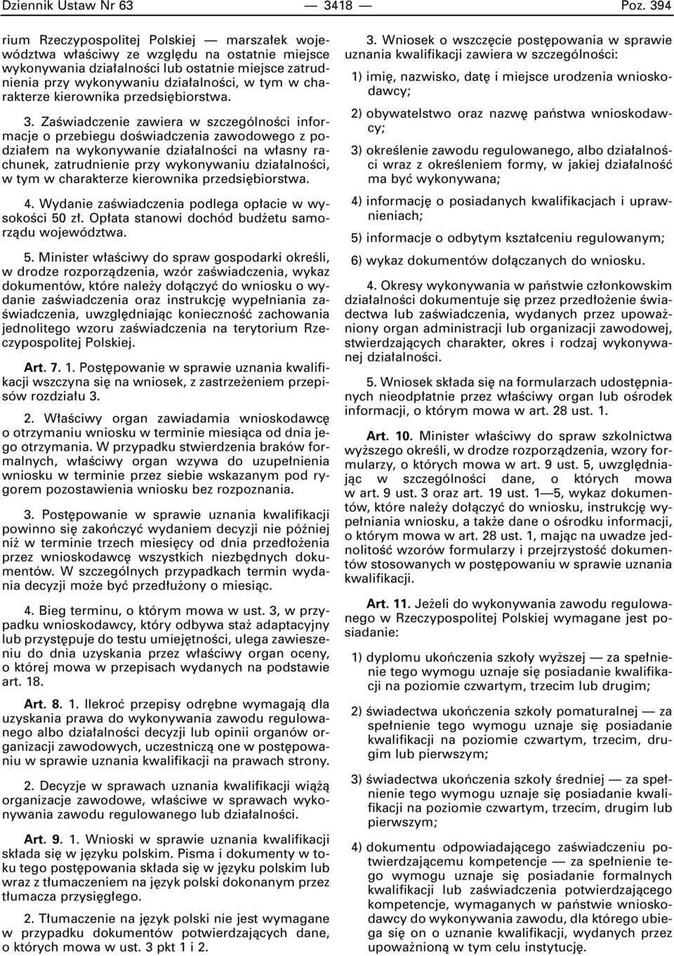 charakterze kierownika przedsi biorstwa. 3.