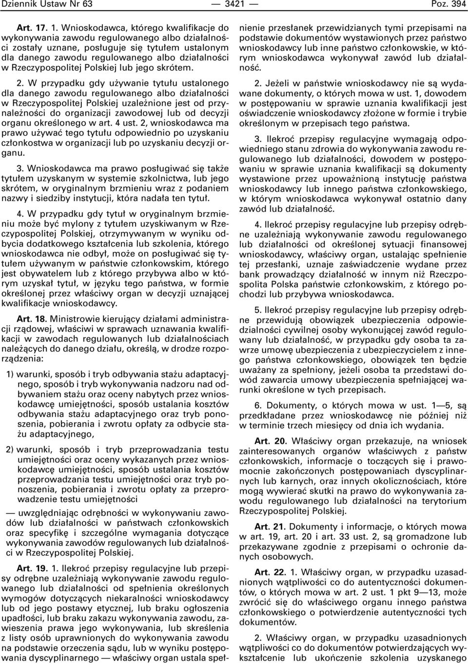 Polskiej lub jego skrótem. 2.