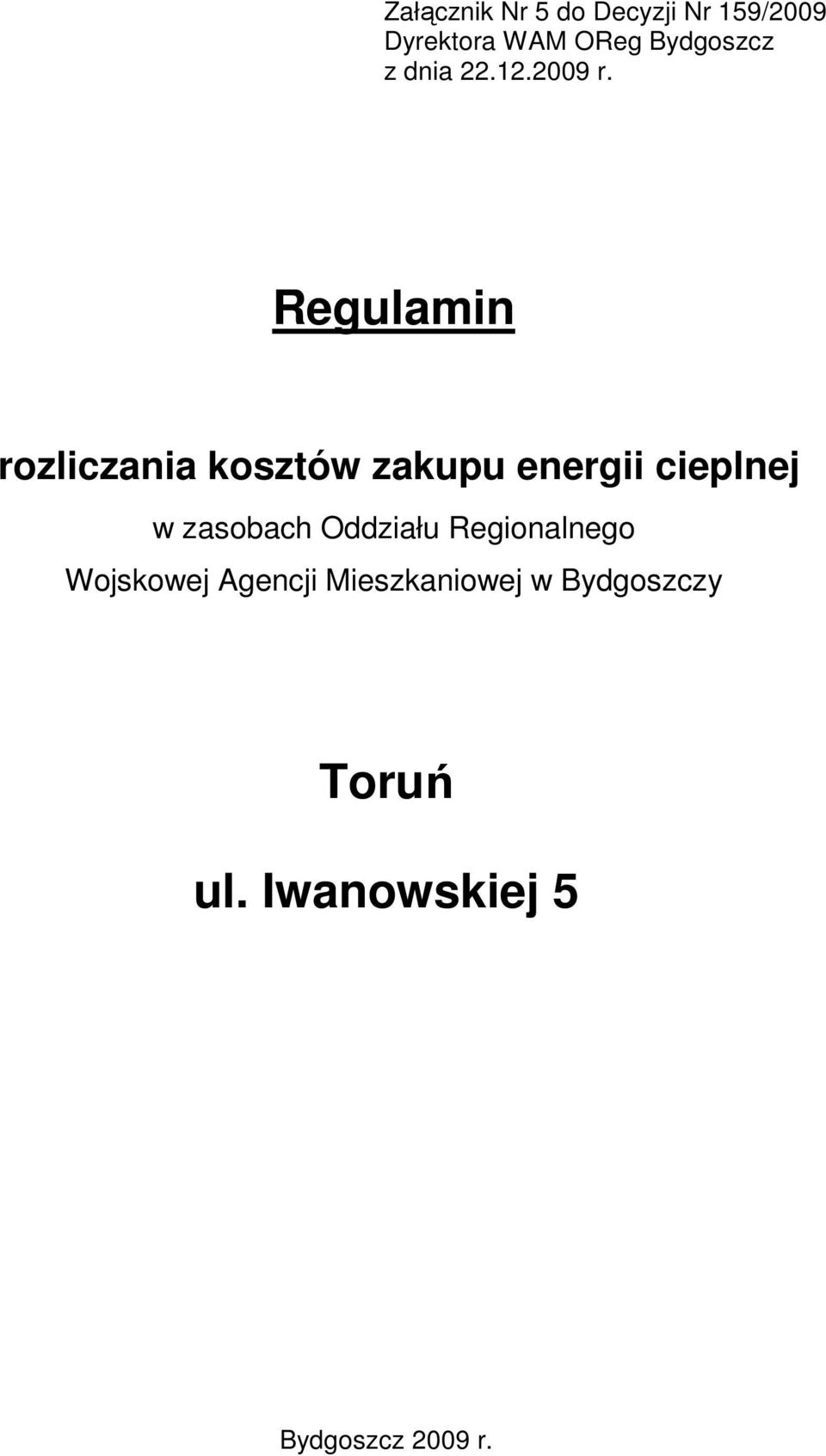 Regulamin rozliczania kosztów zakupu energii cieplnej w zasobach