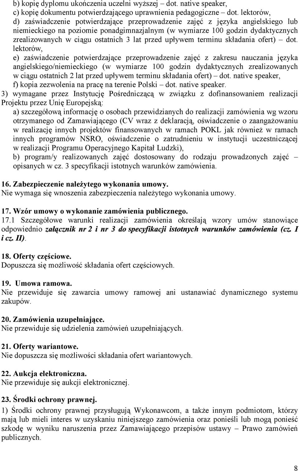 ostatnich 3 lat przed upływem terminu składania ofert) dot.