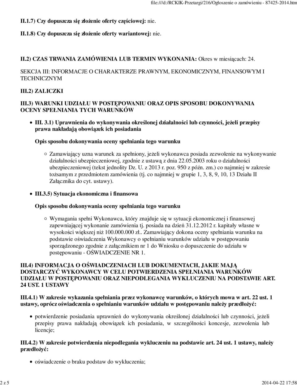 3) WARUNKI UDZIAŁU W POSTĘPOWANIU ORAZ OPIS SPOSOBU DOKONYWANIA OCENY SPEŁNIANIA TYCH WARUNKÓW III. 3.