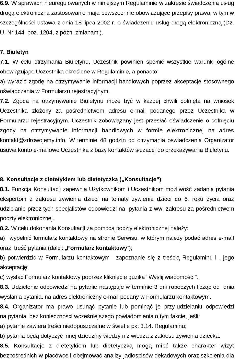 lipca 2002 r. o świadczeniu usług drogą elektroniczną (Dz. U. Nr 14