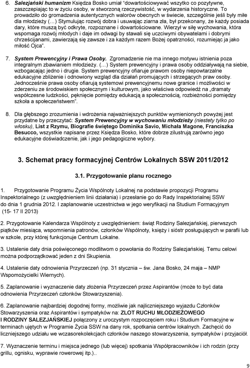 dary, które muszą być odkryte, rozpoznane i dowartościowane.